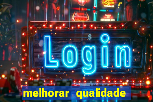 melhorar qualidade da foto online